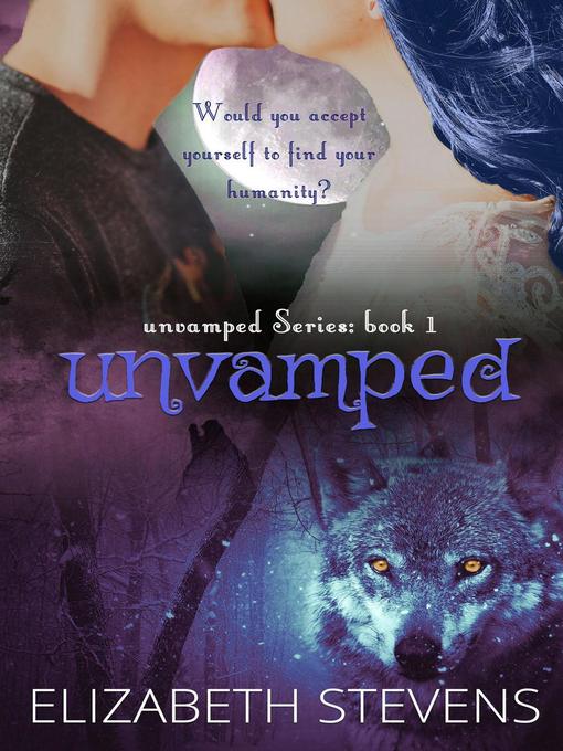 Title details for unvamped Series, #1 by Elizabeth Stevens - Available